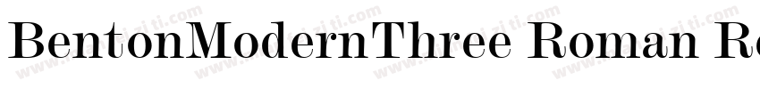 BentonModernThree Roman Regular字体转换